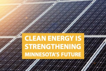 Clean Energy Is Strengthening Minnesota’s Future