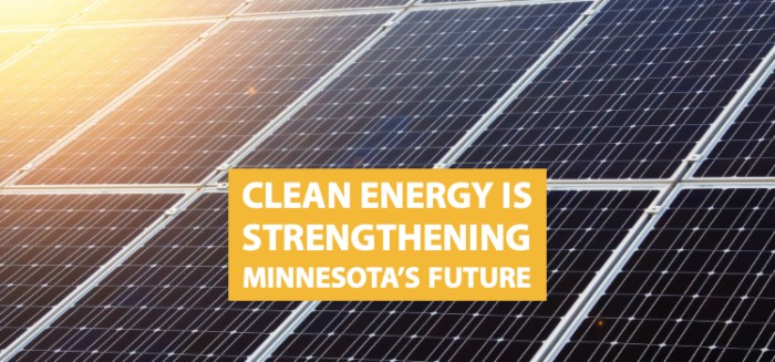 Clean Energy Is Strengthening Minnesota’s Future