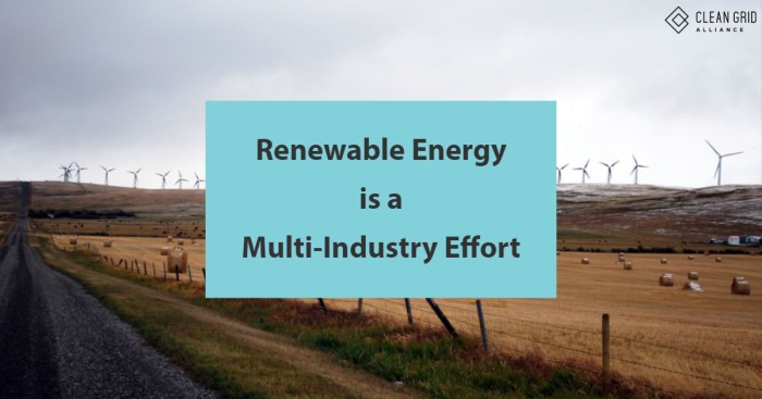 Renewable Energy is a Multi-Industry Effort