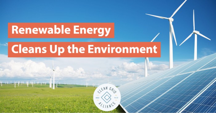 Renewable Energy Cleans Up the Environment