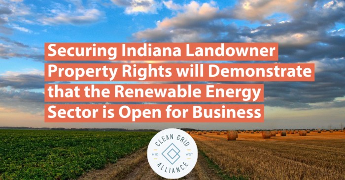 Securing Indiana Landowner Property Rights will Demonstrate that the Renewable Energy Sector is Open for Business
