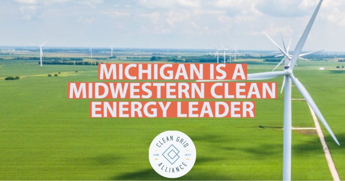 Michigan is a Midwestern Clean Energy Leader