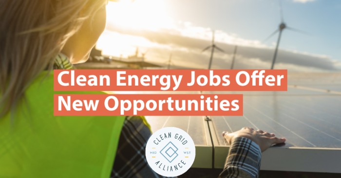 Clean Grid Alliance | Clean Energy Jobs Offer New Opportunities