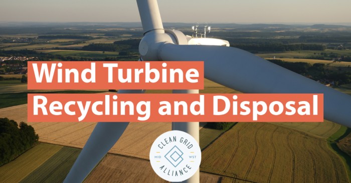 Wind Turbine Recycling and Disposal